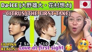 Da-iCE (YUDAI Ohno • SOTA Hanamura) - CITRUS || 大野雄大・花村想太 || THE FIRST TAKE || FIRST TIME TO REACT