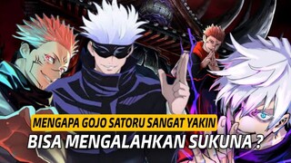 KENAPA GOJO SATORU SANGAT KUAT DAN YAKIN BISA MENGALAHKAN SUKUNA ? | JUJUTSU KAISEN