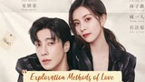 Exploration Methods of Love Episode 1 - Eng Sub 🇨🇳