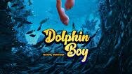 Dolphin Boy