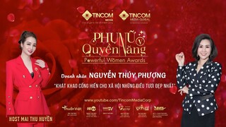 PHỤ NỮ QUYỀN NĂNG 5 | TẬP 37: DOANH NHÂN NGUYỄN THÚY PHƯỢNG