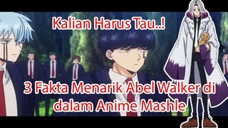 Kalian Harus Tau..! 3 Fakta Menarik Abel Walker di dalam Anime Mashle