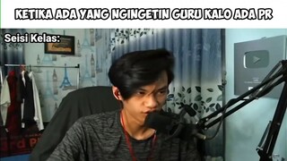 ketika ada yang ngingetin guru kalo ada pr