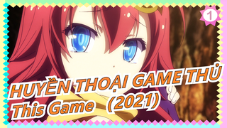 [HUYỀN THOẠI GAME THỦ|Animenz]This Game （2021) - Piano COver_1