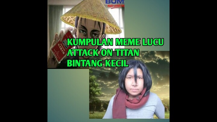 Meme Lucu Attack on Titan Bintang Kecil [ Meme bintang kecil] #meme #AttackOnTitan #AOT