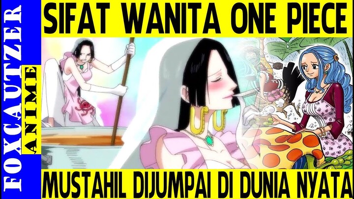 Beberapa Sifat Wanita Di One Piece yang Mustahil Ada Didunia Nyata