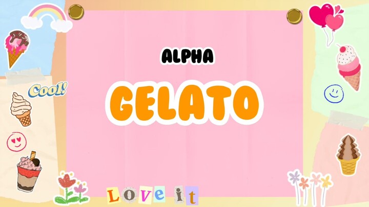ALPHA - GELATO (Lirik)