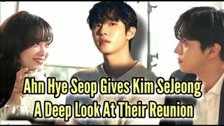 The Depth of Ahn Hye Seop's Gaze is Implied as a Painting of Feelings for Kim Se Jeong