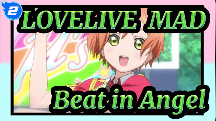 [LOVELIVE!MAD]Beat in Angel_2