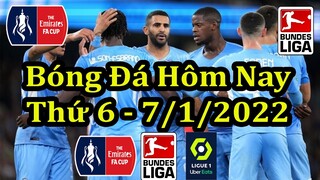 Lịch Thi Đấu Bóng Đá Hôm Nay 7/1 - FA Cup & Bundesliga & Ligue 1 - Thông Tin Bảng Xếp Hạng