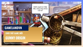 Chơi thử Gunny Origin (phiên bản chính thức)