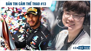 Bản tin Cảm Thể Thao #13 | Hamilton vô địch F1 2020, Fan chi nửa tỷ đồng mua "nick-name" Faker