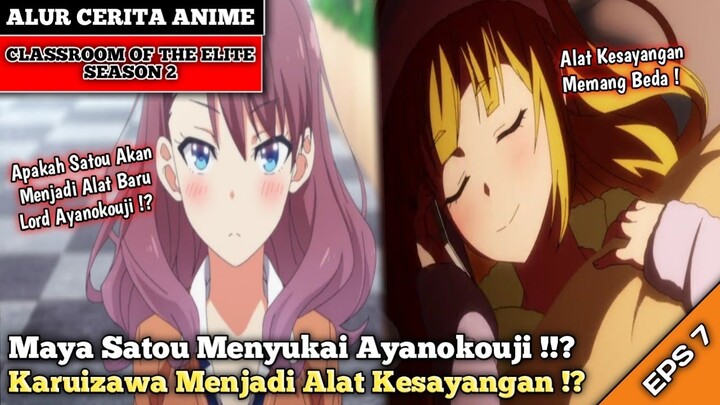 🇮🇩 MERDEKA‼️- Alur Cerita Anime Youkoso Jitsuryoku Season 2 Episode 7 - Wibu Asal Main
