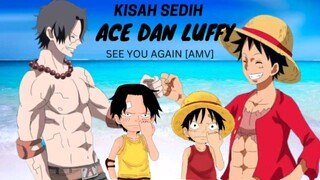 ACE DAN LUFFY [AMV] | SEE YOU AGAIN