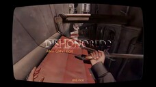 DISHONORED (4 UHD/ AMV-GMV Dishonored 2)