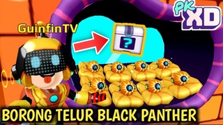 BORONG TELUR PET BARU DEMI MENDAPATKAN BLACK PANTHER - PK XD INDONESIA