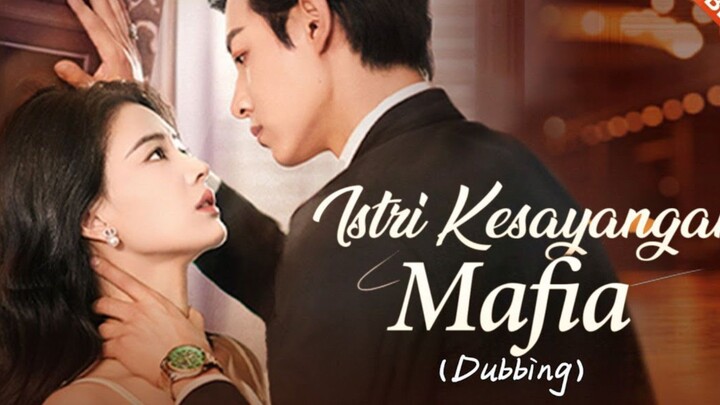 Bagian P**** Drama China Istri Kesayangan Mafia