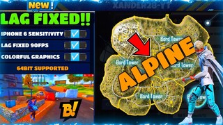 Fix lag Smooth Graphics 90fps Config Iphone 6 Sensitivity🔥 Free Fire Alpine Colorful HD Graphics😱