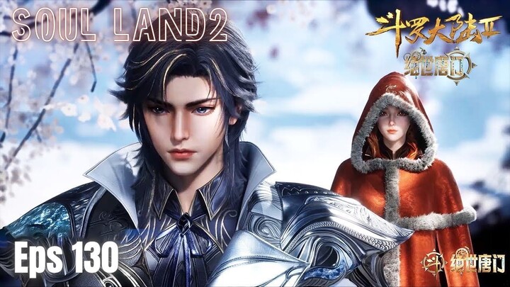 Soul land2 Episode 130