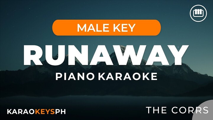 Runaway - The Corrs (Male Key - Piano Karaoke)