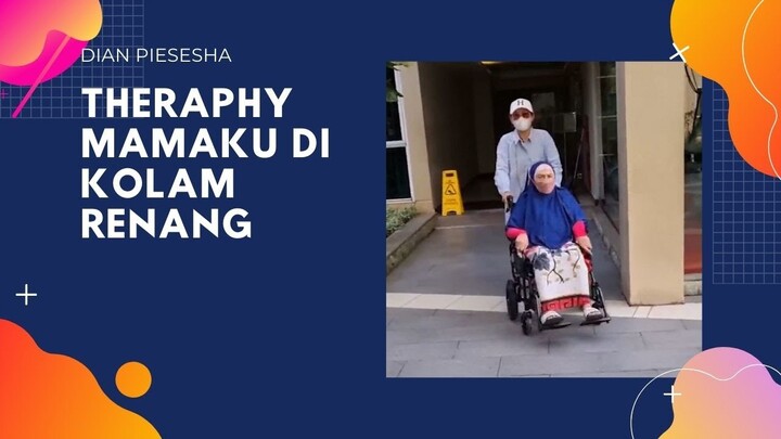 Theraphy Mamaku di kolam renang | Dian Piesesha