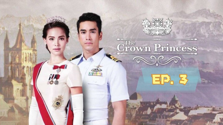 The Crown Princess Episode 3 (Tagalog)