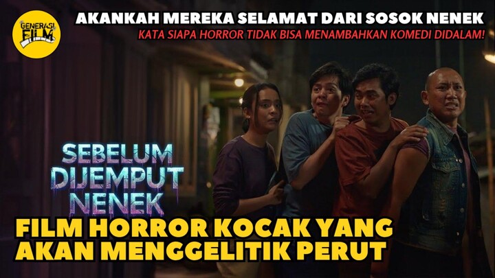 🎬 SEBELUM DIJEMPUT NENEK (2026)‼️