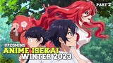 Part 2 ❗ 6 list anime isekai yang rilis di winter 2023 wajib kalian tunggu 🔥🔥