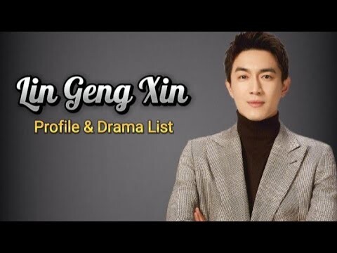 Profile and List of Kenny Lin Geng Xin Dramas from 2011 to 2024