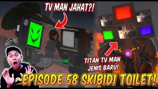 EPISODE BARU 58 SKIBIDI TOILET! KEMUNCULAN TV MAN JENIS BARU! Reaction Skibidi Toilet Part 34