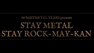 Babymetal - Stay Metal Stay Rock-May-Kan [2020.12.12]