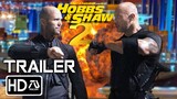 Fast & Furious Presents: Hobbs and Shaw 2 (2023) Trailer #4 -Dwayne Johnson,Jason Statham(Fan Made)