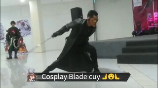 Cosplay Blade 🫸😮🫷