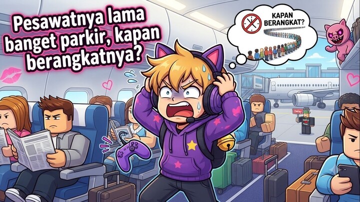 Pesawatnya lama banget parkir_ kapan berangkatnya_