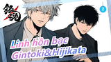 [Linh hồn bạc] Gintoki&Hijikata--- Tôi ghét anh! Nhưng tôi thật sự yêu anh_2