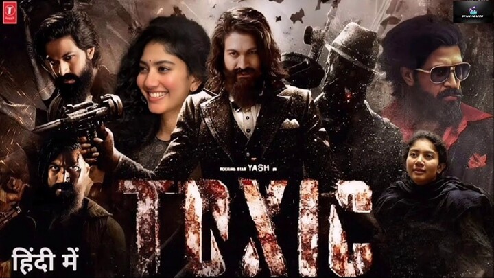 Toxic (2026) Full Hindi Movie | Yash  | Action Crime South Indian Movie 2026  4K