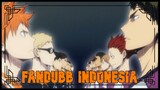 Karasuno VS Shiratorizawa : Tsukisima Momen - FANDUB INDONESIA