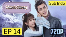 {Sub Indo} Wanru's Journey Eps.14 HD | 2023