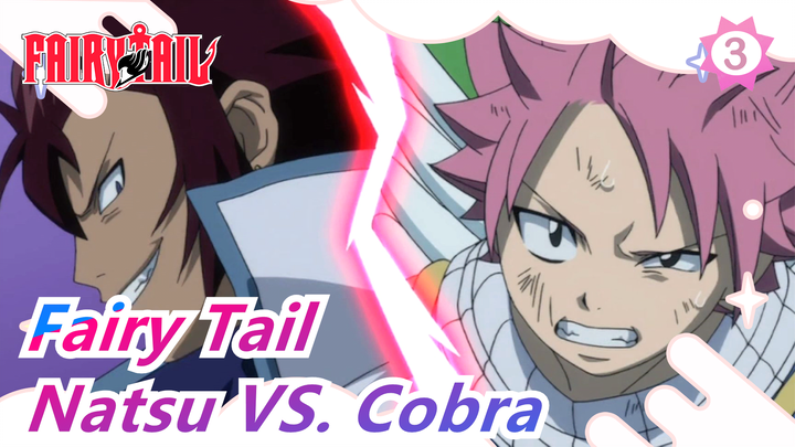 [Fairy Tail] Natsu VS. Cobra (Part 1)_3