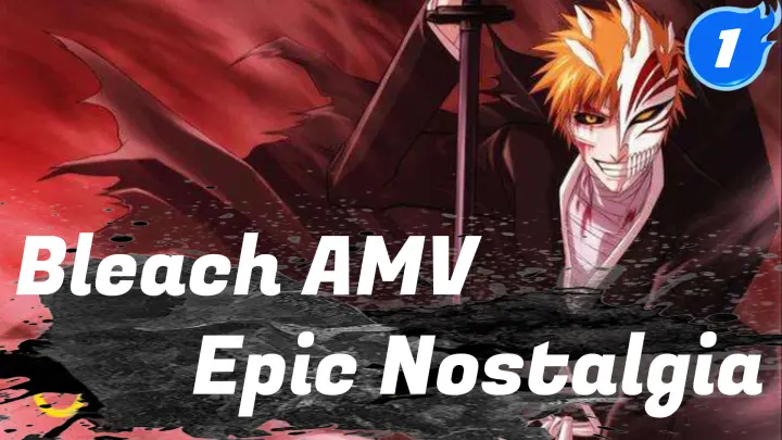 [Bleach AMV] My Youth! This Is Bleach, Epic!_1