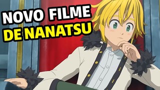 NOVO FILME DE NANATSU NO TAZAI A FÚRIA DE EDIMBURGO! PRIMEIRAS IMPRESSÕES!