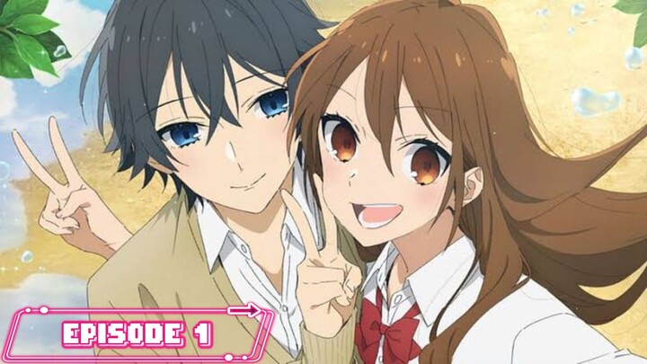 HORIMIYA EPISODE 1 TAGALOG DUB