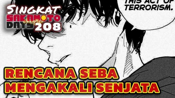 RENCANA SENJATA SEBA ⁉️REVIEW SAKAMOTO DAYS 208 TERBARU INDONESIA