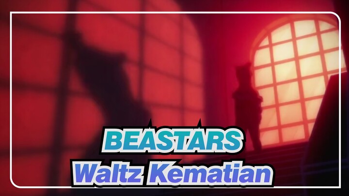 [BEASTARS] Waltz Kematian