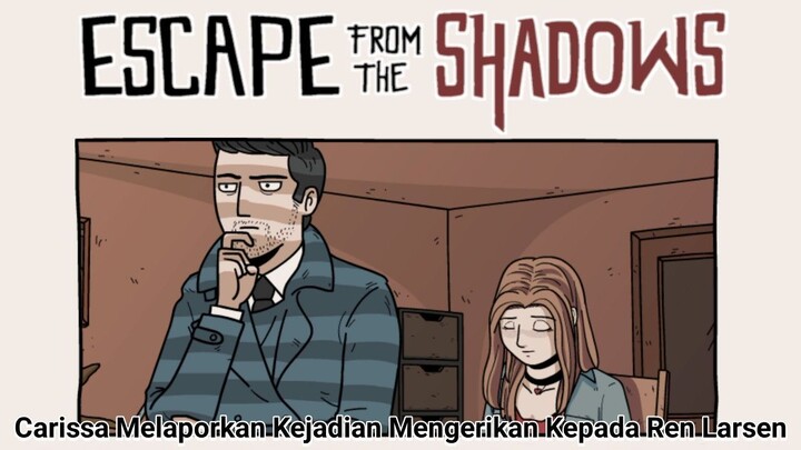 Carissa Minta Bantuan Kepada Ren Larsen Untuk Menyelamatkan Bastian | Escape From The Shadows Part 1