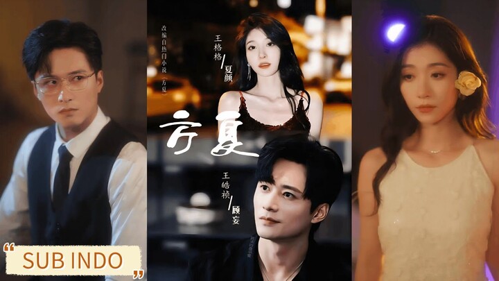 🔥Wang Haozhen & Wang Gege - Fang Xia《方夏》Sub Indo
