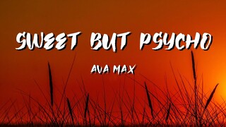 Sweet But Psycho Lyrics