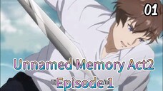 Unnamed Memory Act2 Season 2 Episode 1