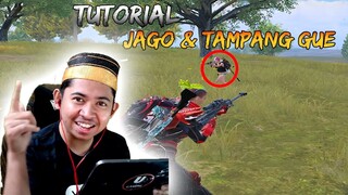 TUTORIAL TIPS JAGO & TAMPANG GUE Ngahaha!!! | PUBG Mobile