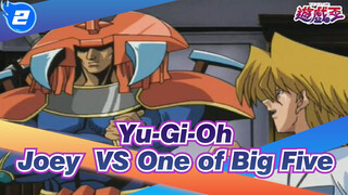 Yu-Gi-Oh|[Classical Duel]Joey  VS One of Big Five_2